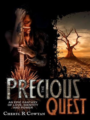 cover image of An Epic Journey of Love, Identity and Power: The Precious Quest, #1